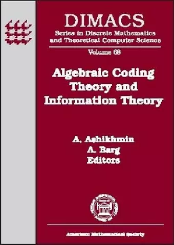 Algebraic Coding Theory and Information Theory cover