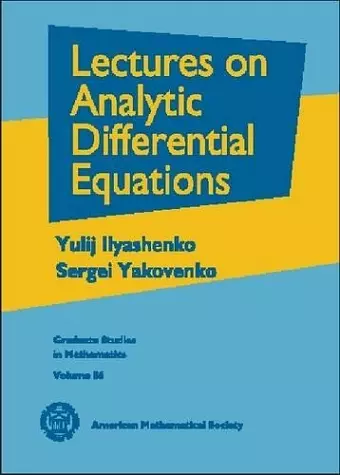 Lectures on Analytic Differential Equations cover