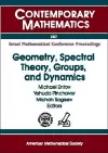 Geometry, Spectral Theory, Groups, and Dynamics cover