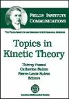 Topics in Kinetic Theory cover