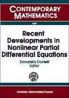 Recent Developments in Nonlinear Partial Differential Equations cover
