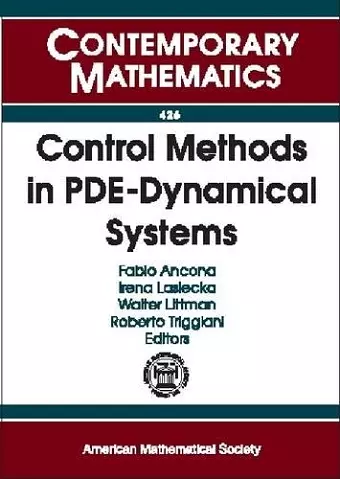 Control Methods in PDE-dynamical Systems cover