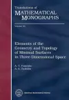 Elements of the Geometry and Topology of Minimal Surfaces in Three-dimensional Space cover