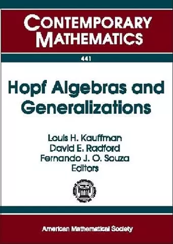 Hopf Algebras and Generalizations cover