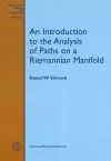 An Introduction to the Analysis of Paths on a Riemannian Manifold cover