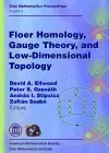 Floer Homology, Gauge Theory, and Low-dimensional Topology cover