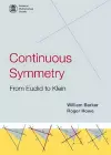 Continuous Symmetry: from Euclid to Klein cover