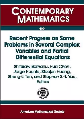 Recent Progress on Some Problems in Several Complex Variables and Partial Differential Equations cover