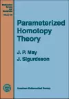 Parametrized Homotopy Theory cover