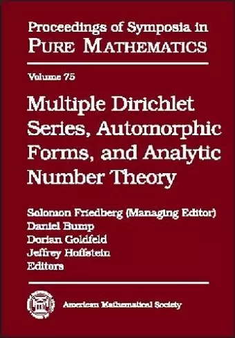 Multiple Dirichlet Series, Automorphic Forms, and Analytic Number Theory cover