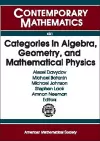 Categories in Algebra, Geometry and Mathematical Physics cover