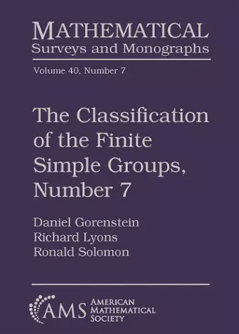 The Classification of the Finite Simple Groups, Number 7 cover