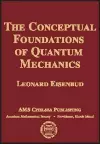 The Conceptual Foundations of Quantum Mechanics cover