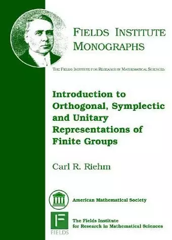 Introduction to Orthogonal, Symplectic and Unitary Representations of Finite Groups cover