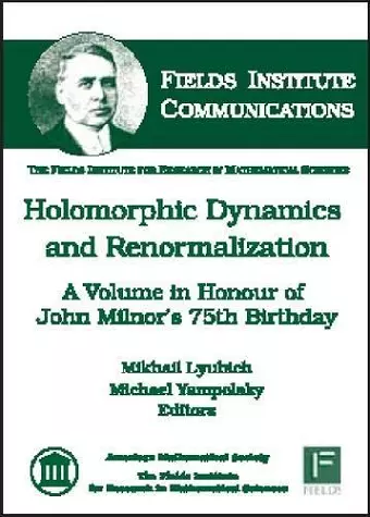 Holomorphic Dynamics and Renormalization cover