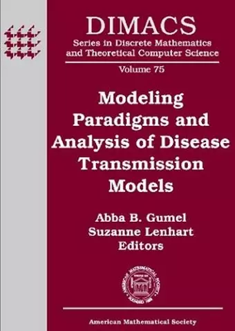 Modeling Paradigms and Analysis of Disease Transmission Models cover