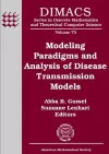 Modeling Paradigms and Analysis of Disease Transmission Models cover
