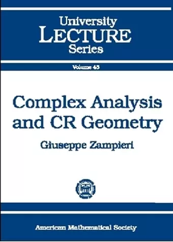 Complex Analysis and CR Geometry cover