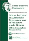 Ottawa Lectures on Admissible Representations of Reductive P-adic Groups cover