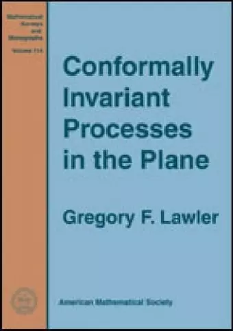 Conformally Invariant Processes in the Plane cover