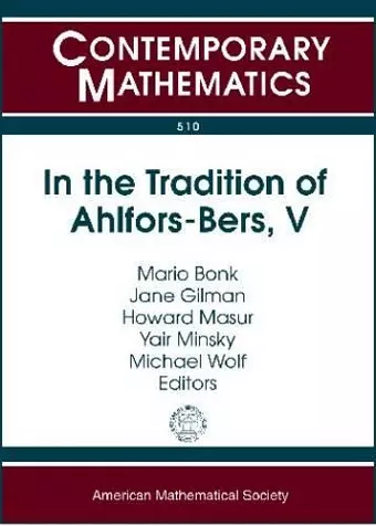 In the Tradition of Ahlfors-Bers V cover