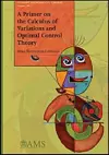 A Primer on the Calculus of Variations and Optimal Control Theory cover