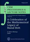 A Celebration of the Mathematical Legacy of Raoul Bott cover