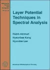 Layer Potential Techniques in Spectral Analysis cover