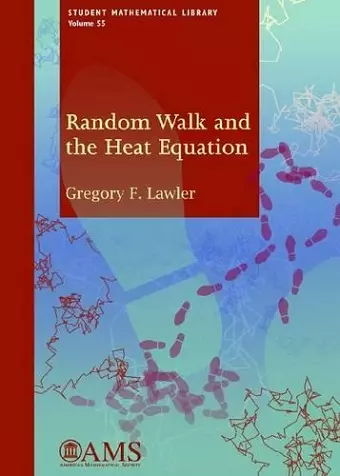 Random Walk and the Heat Equation cover