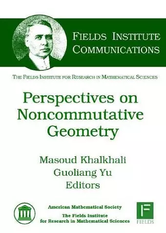 Perspectives on Noncommutative Geometry cover