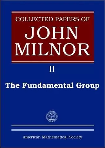 Collected Papers of John Milnor, Volume II cover