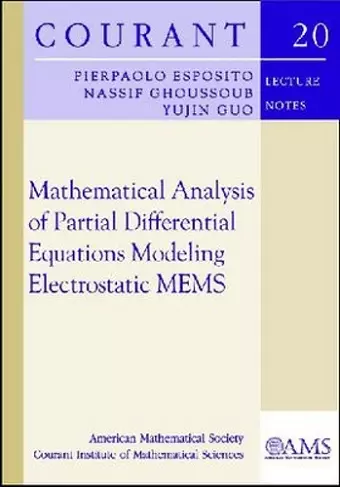 Mathematical Analysis of Partial Differential Equations Modelling Electrostatic MEMS cover