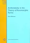 Arithmeticity in the Theory of Automorphic Forms cover
