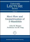 Ricci Flow and Geometrization of 3-manifolds cover