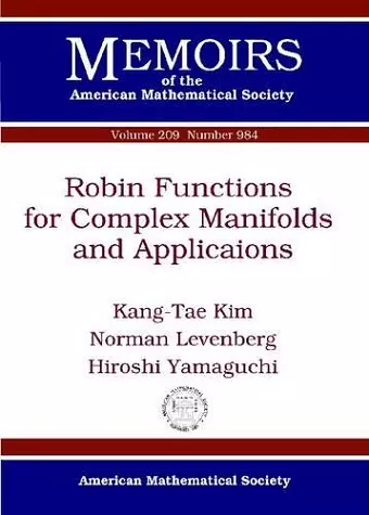 Robin Functions for Complex Manifolds and Applications cover