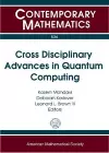 Cross Disciplinary Advances in Quantum Computing cover