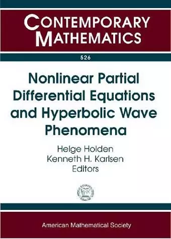 Nonlinear Partial Differential Equations and Hyperbolic Wave Phenomena cover