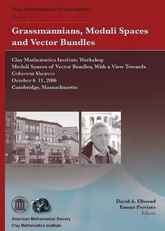 Grassmannians, Moduli Spaces and Vector Bundles cover