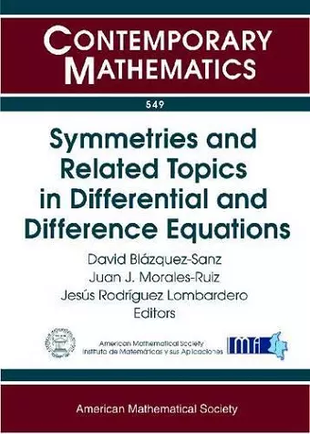 Symmetries and Related Topics in Differential and Difference Equations cover