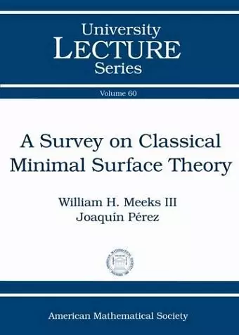 A Survey on Classical Minimal Surface Theory cover