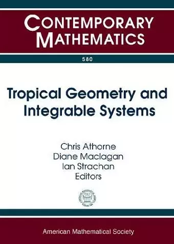 Tropical Geometry and Integrable Systems cover