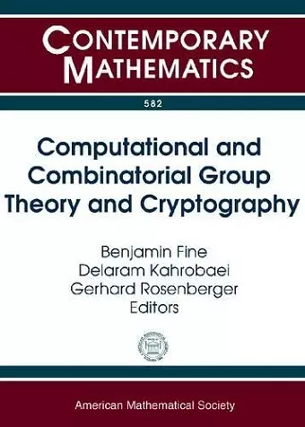 Computational and Combinatorial Group Theory and Cryptography cover