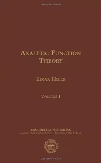 Analytic Function Theory, Volume I cover