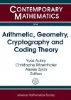 Arithmetic, Geometry, Cryptography and Coding Theory cover