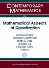 Mathematical Aspects of Quantization cover