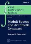 Moduli Spaces and Arithmetic Dynamics cover