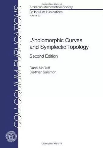 $J$-holomorphic Curves and Symplectic Topology cover