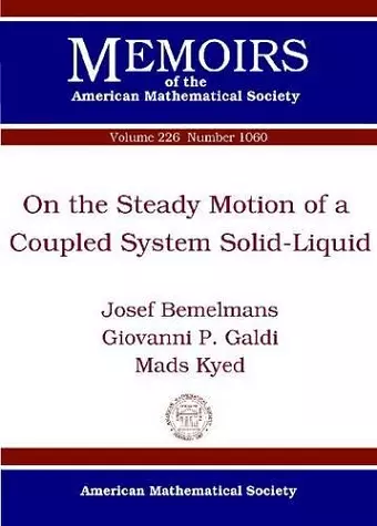 On the Steady Motion of a Coupled System Solid-Liquid cover