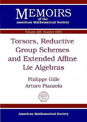 Torsors, Reductive Group Schemes and Extended Affine Lie Algebras cover