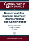 Noncommutative Birational Geometry, Representations and Combinatorics cover